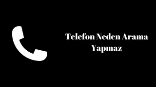 telefon neden arama yapmaz turk telekom
